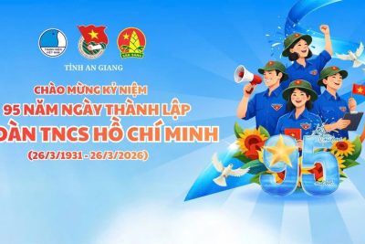 CHÀO MỪNG KỶ NIỆM 95 NĂM NGÀY THÀNH LẬP ĐOÀN THANH NIÊN CỘNG SẢN HỒ CHÍ MINH (26/03/1931 – 26/03/2026)
