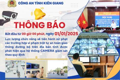 THÔNG BÁO TRIỂN KHAI HỆ THỐNG GIÁM SÁT, XỬ LÝ VI PHẠM ATGT TRÊN ĐỊA BÀN TỈNH KIÊN GIANG